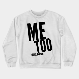 I am with you Crewneck Sweatshirt